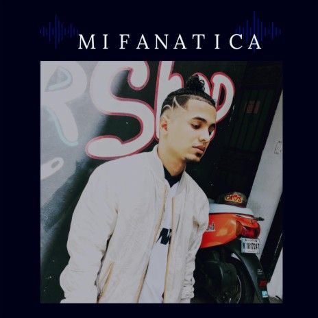 MI FANATICA | Boomplay Music