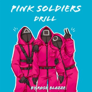 Pink Soldiers