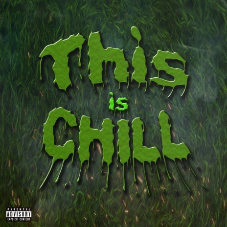 This Is Chill | Boomplay Music