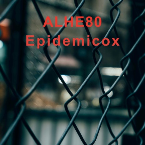 Epidemicox | Boomplay Music
