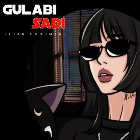 Gulabi Sadi | Boomplay Music