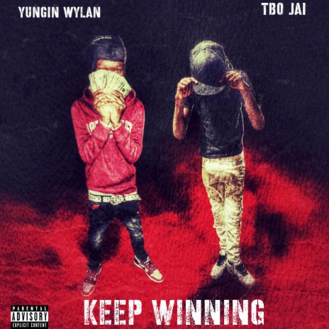 Keep Winnin ft. yungin wylan