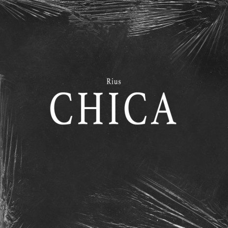 Chica | Boomplay Music