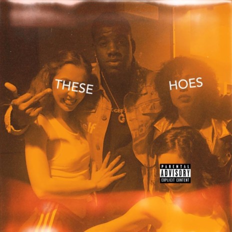 These Hoes | Boomplay Music