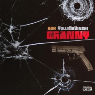 Granny (feat. YollaDaVinchi)
