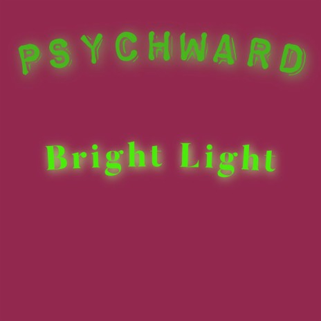 Bright Light (8D Audio) ft. Psychward | Boomplay Music