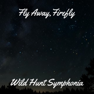 Fly Away,Firefly