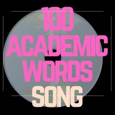 100 Academic Words Song | Boomplay Music