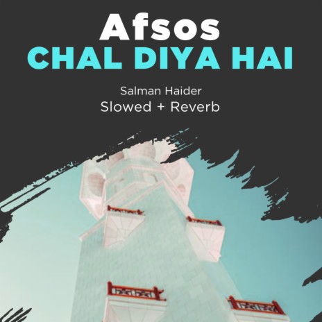 Afsos Chal Diya Hai Lofi | Boomplay Music