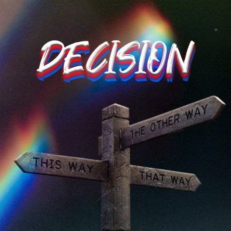 Decision ft. Tommygunnz & N.E.B. | Boomplay Music