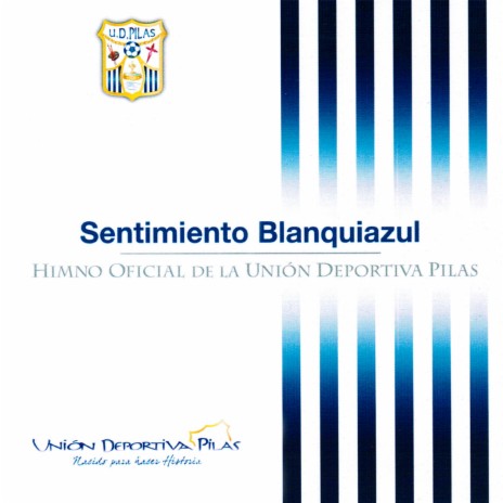 Himno oficial de la Unión Deportiva Pilas