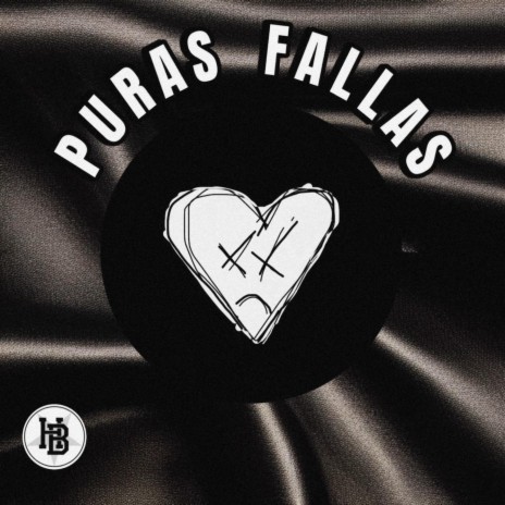 Puras Fallas | Boomplay Music