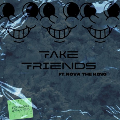 Fake Friends ft. Nova the King | Boomplay Music