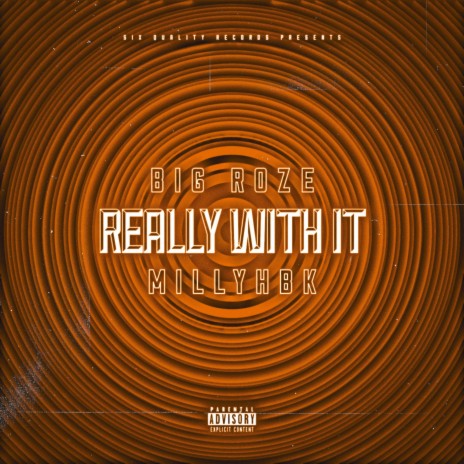 Really With It ft. millyHBK