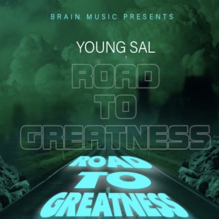 Road To Greatness