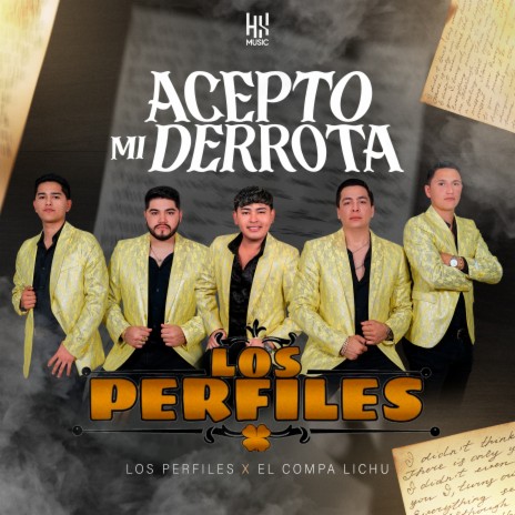 Acepto Mi Derrota ft. El Compa Lichu | Boomplay Music