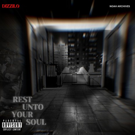 Rest Unto Your Soul | Boomplay Music