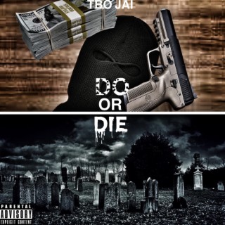 DO OR DIE