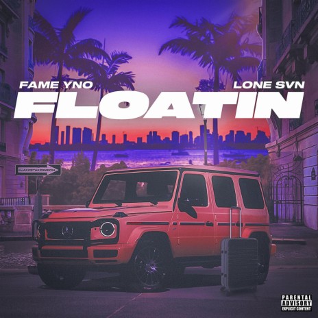 FLOATIN ft. Lone Svn | Boomplay Music