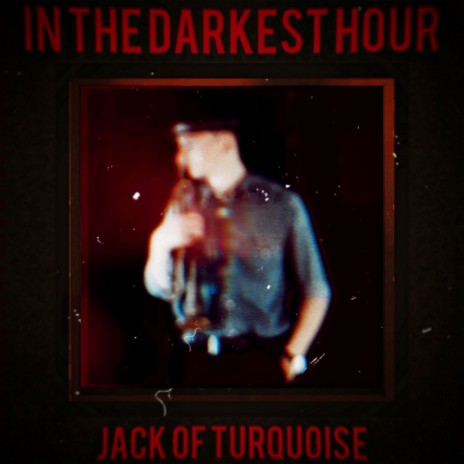 In the Darkest Hour