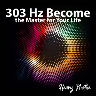 303 Hz Become the Master for Your Life: Release Emotional Upset and Inner Conflict, Problem Solving, Mentor Session, Healing Angels