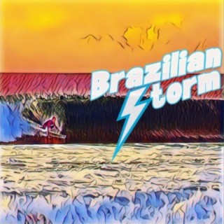 Brazilian Storm