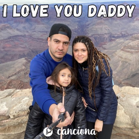 I love you daddy | Boomplay Music