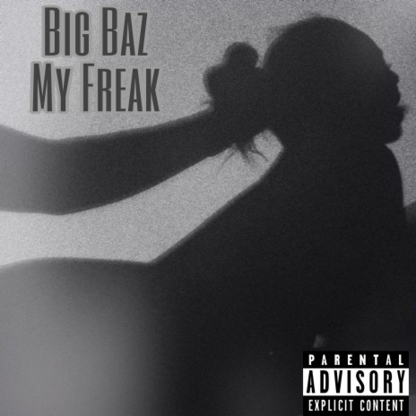 My Freak | Boomplay Music