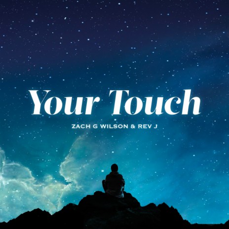 Your Touch ft. Rev J | Boomplay Music