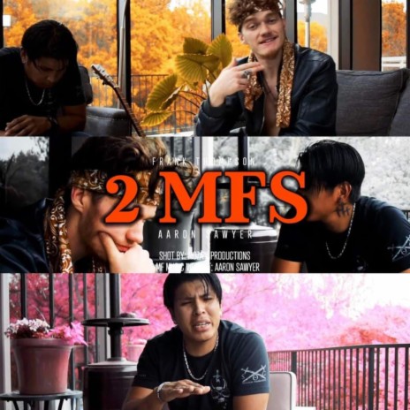 2 MFS (feat. Aaron Sawyer) | Boomplay Music