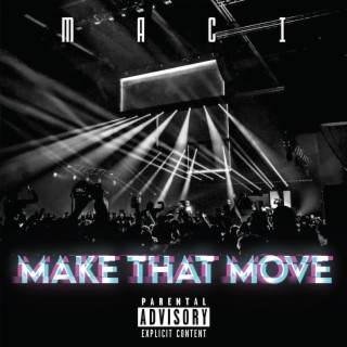 Make That Move lyrics | Boomplay Music