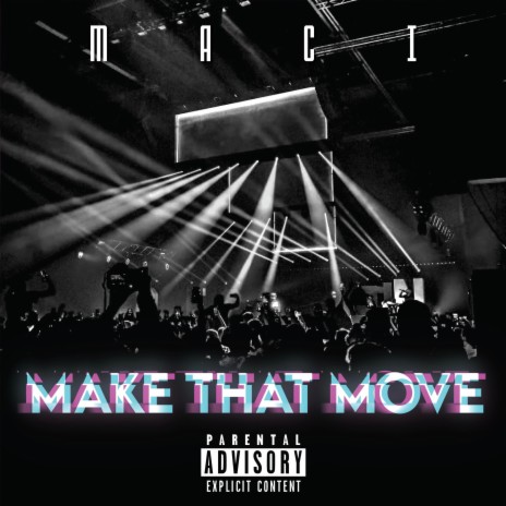 Make That Move | Boomplay Music