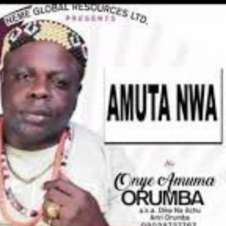 Amuta Nwa | Boomplay Music