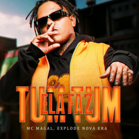 Ela faz tum tum ft. Mc Magal | Boomplay Music