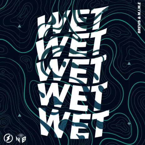 WET ft. M.I.M.E | Boomplay Music