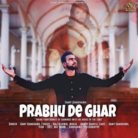 Prabhu De Ghar | Boomplay Music