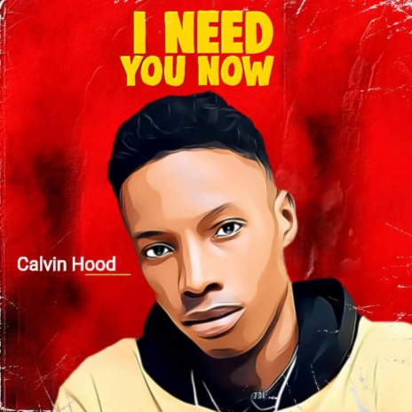 I need you now | Boomplay Music