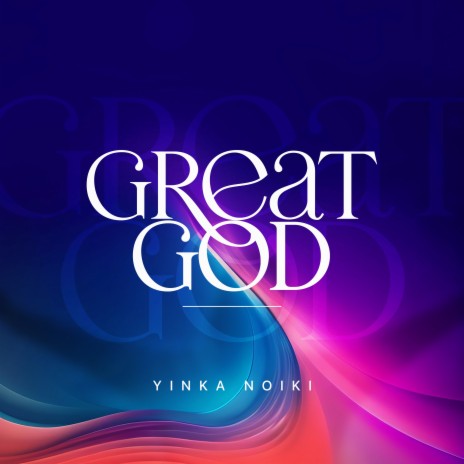 Great God | Boomplay Music