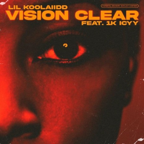 Vision Clear ft. 1k Icyy | Boomplay Music