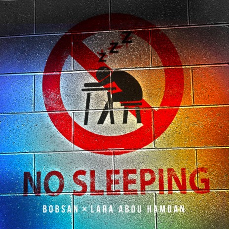 No Sleeping (Instrumental) ft. Lara Abou Hamdan | Boomplay Music
