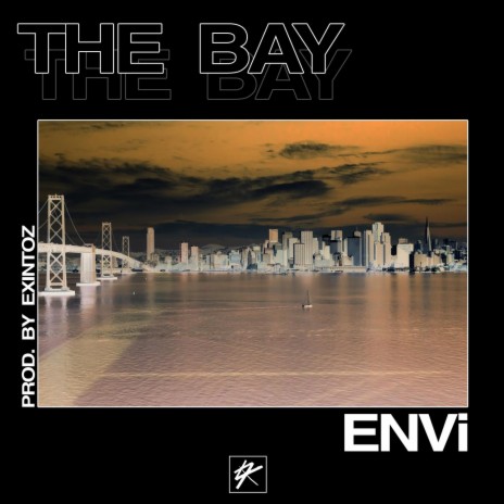 The Bay | Boomplay Music