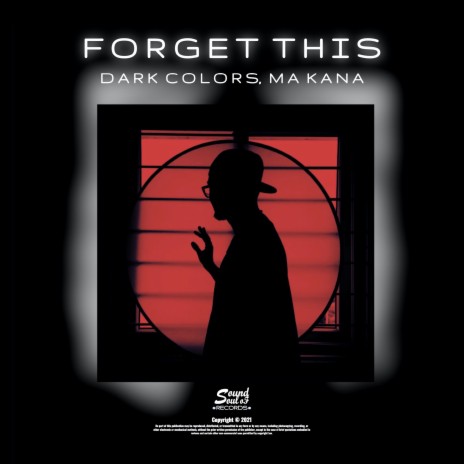 Forget This ft. Ma Kana | Boomplay Music