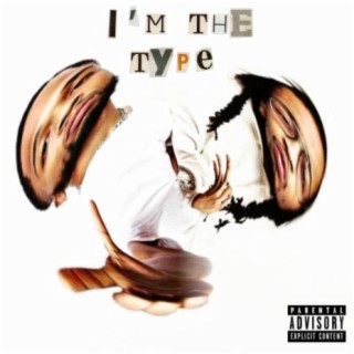 I'm The Type (Remix)