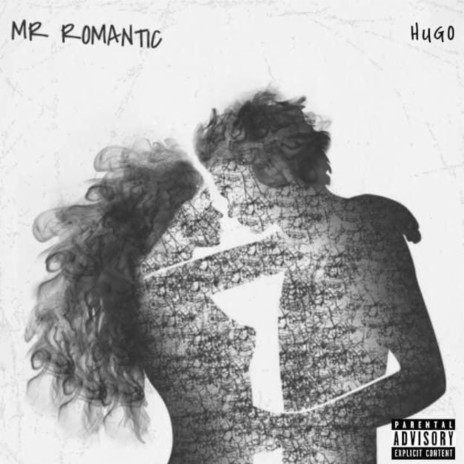 Mr Romantic | Boomplay Music