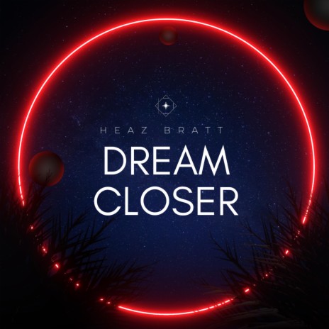 Dream Closer | Boomplay Music