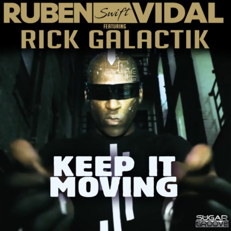 Keep it moving (Original Mix Instrumental) ft. Rick Galactik