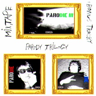 PARODY TRILOGY MIXTAPE