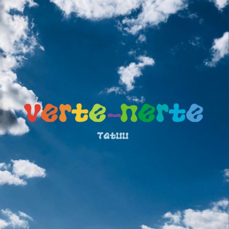 Verte-Nerte | Boomplay Music