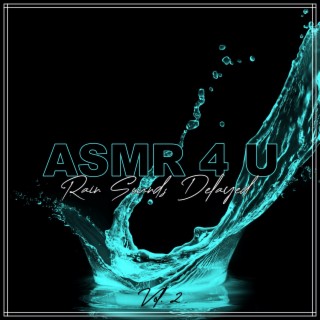 ASMR Rain Sounds Delayed Vol. 2