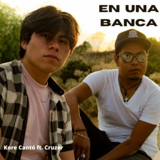 En Una Banca lyrics | Boomplay Music